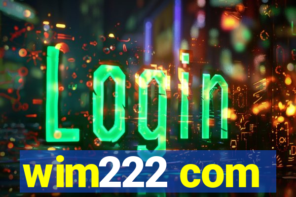 wim222 com